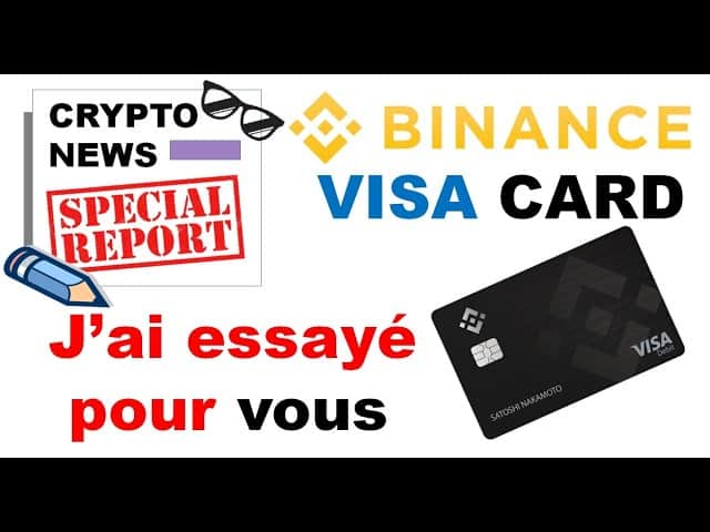 Test de la carte VISA Binance en cryptos 2021 12