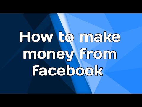 How to make money from Facebook 23