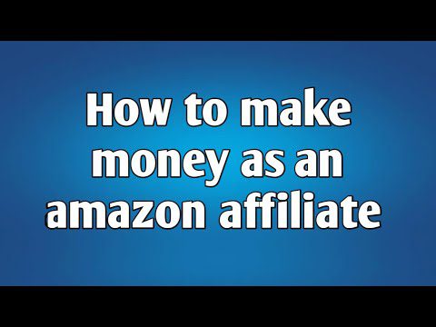 How to make money as an amazon affiliate 25