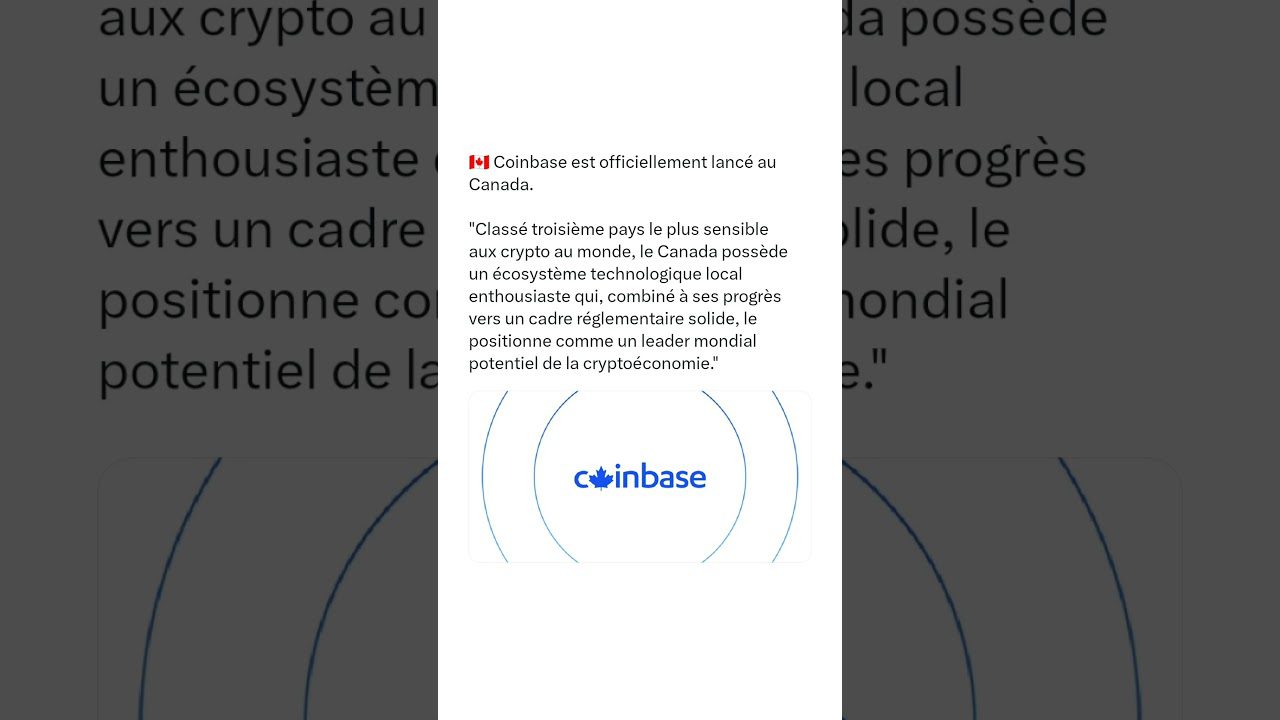 Coinbase est officiellement lancé au Canada. 25