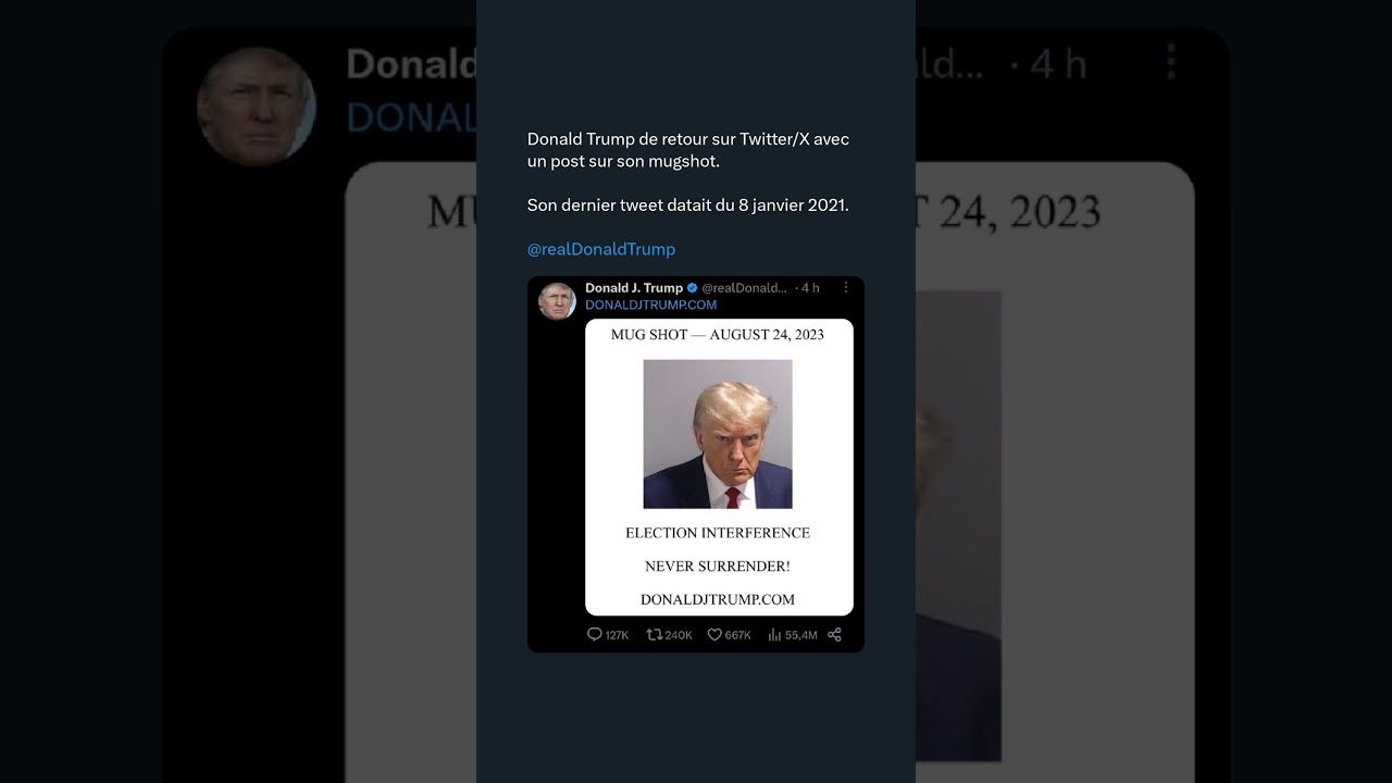Donald Trump fait son retour sur Twitter/X avec une publication sur son mugshot 25